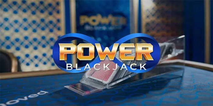 Power Blackjack – Memanfaatkan Peluang Menang di Casino Online