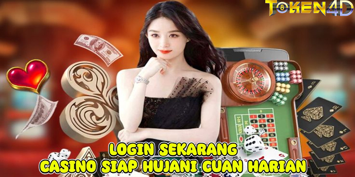 TOKEN4D - Login Sekarang Casino Siap Hujani Cuan Harian