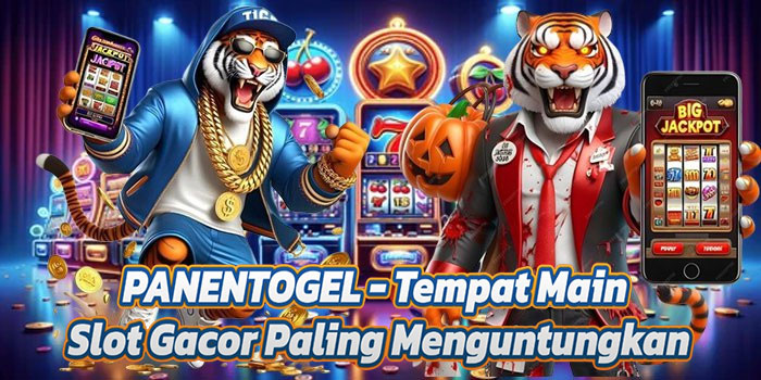 PANENTOGEL - Tempat Main Slot Gacor Paling Menguntungkan