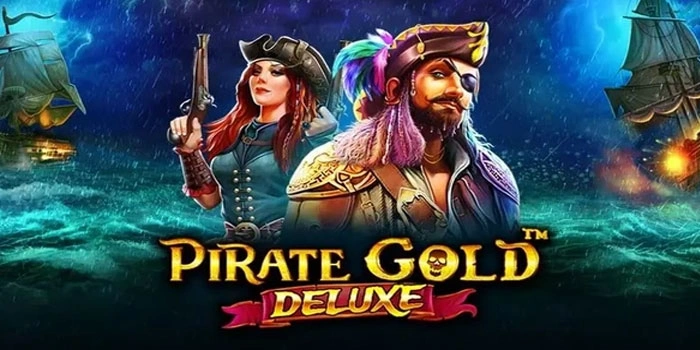 Panduan Lengkap Menang Besar Di Slot Pirate Gold Deluxe Hari Ini