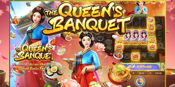 Rahasia-Agar-Jackpot-Besar-di-Slot-The-Queens-Banquet