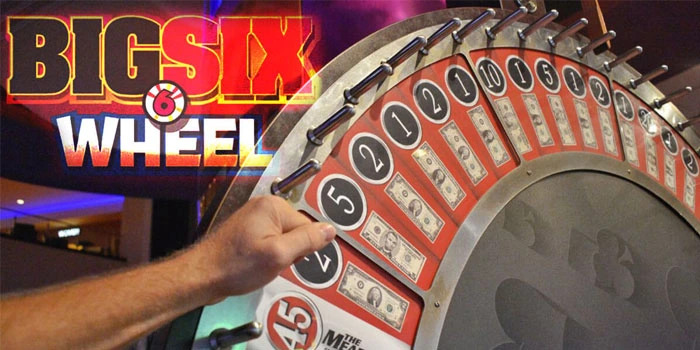 Strategi-Ampuh-Menang-di-Casino-Big-Six-Wheel